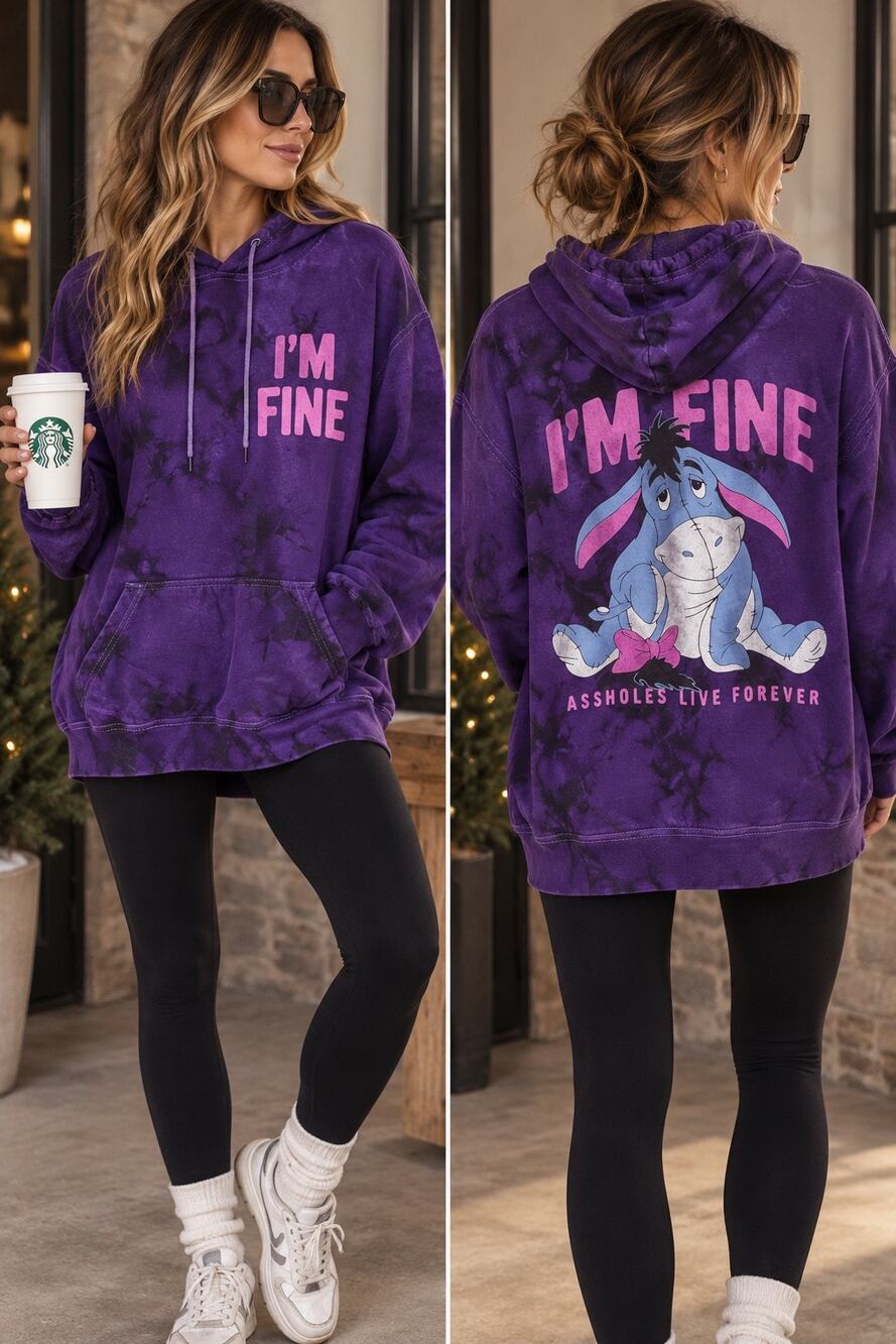 Assholes Live Forever I'M FINE Eeyore Tie Dye Pullover Hoodie Purple Size S